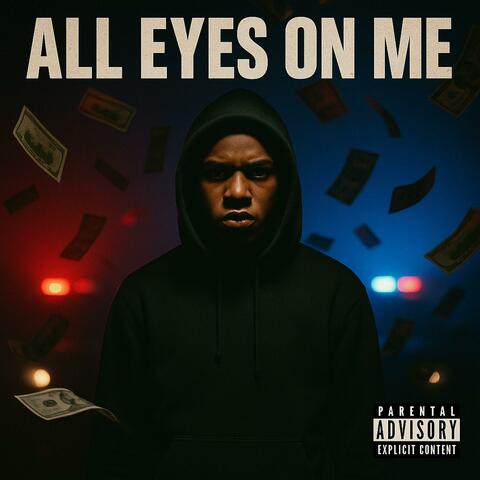 All eyes on me