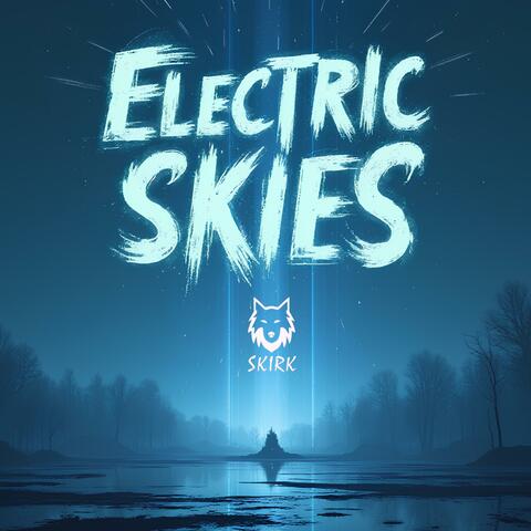 Electric Skies