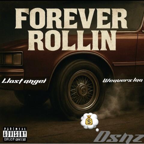 Forever Rolling (feat. Weavers Laa)
