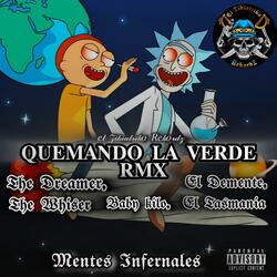 Quemando La Verde  (RMX)