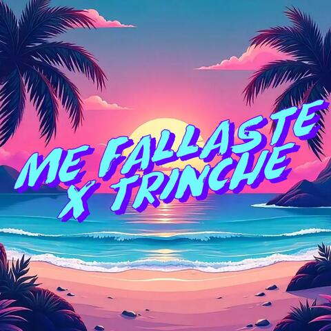 me fallaste