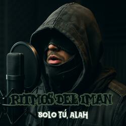 Solo Tú, Alah