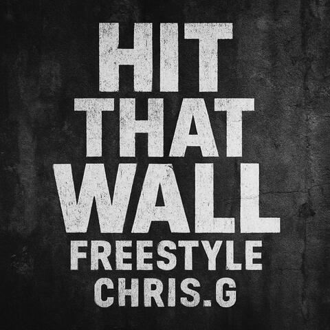 Hit that wall freestyle