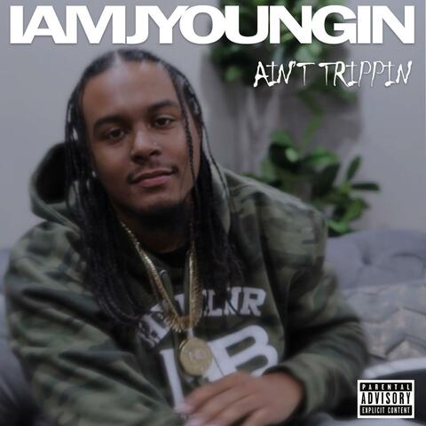 Ain't Trippin