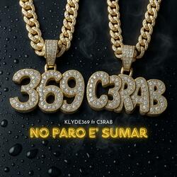 NO PARO E SUMAR (feat. C3RAB)