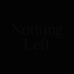 Nothing Left