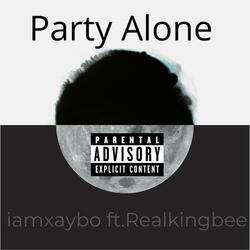 Party Alone (feat. Realkingbee)