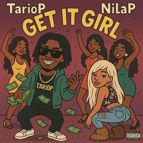 Get It Girl (feat. Nila P)