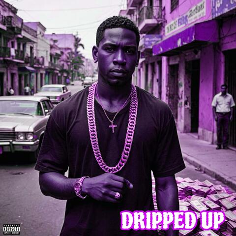 True + Real Is Trill (Dripped Up)