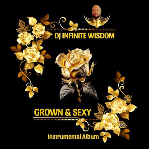Grown & Sexy