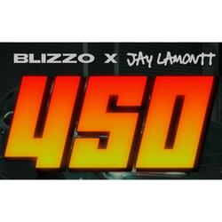 450 (feat. Jay Lamontt)