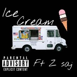 Ice cream (feat. Z saj)