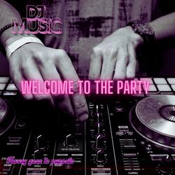 WELCOME TO THE PARTY.INTRODUCTION TO THE PROGRAM FOR DJ'S.MUSIC FOR PARTY.THE MOST FAMOUS DJ'S IN THE WORLD