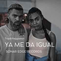 YA ME DA IGUAL