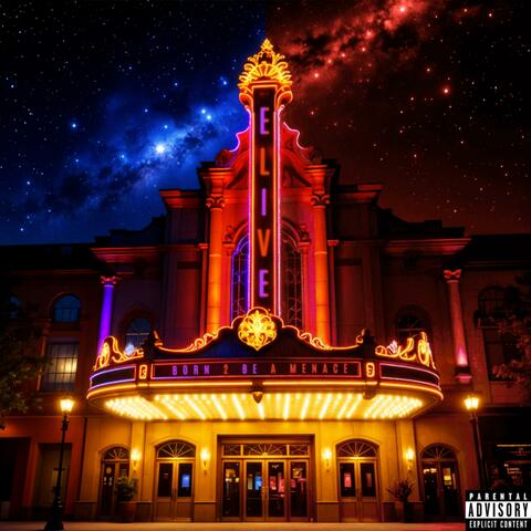 Born 2 Be A Menace (Deluxe)