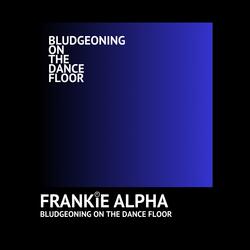 Bludgeoning On The Dance Floor
