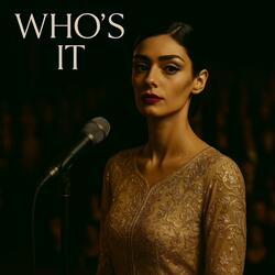 Who's it (feat. Sohrab pournazeri)
