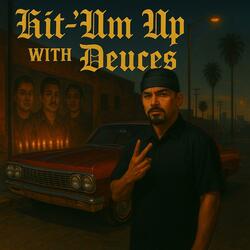 Hit-'Um Up with the Deuces" "going live (Live)