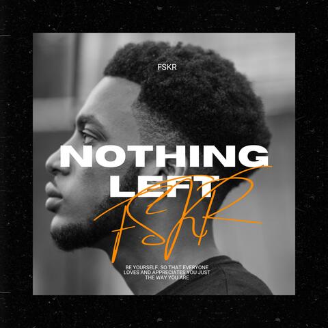 Nothing left