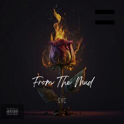 From The Mud