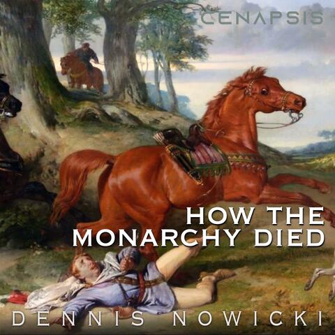 How the Monarchy Died