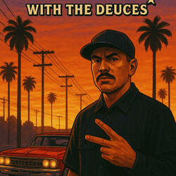 Hit-Um Up with the Deuces (2)