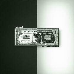 DOLLAR (feat. ThatOneDude)