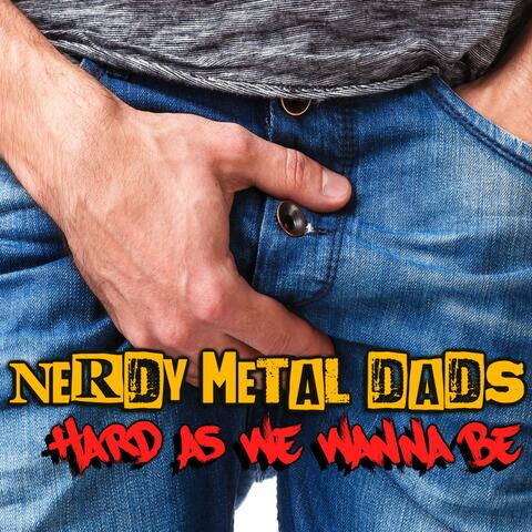 Hard As We Wanna Be