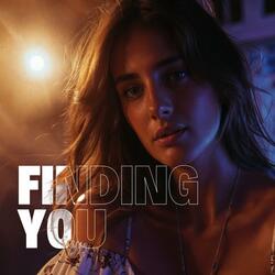 Finding You