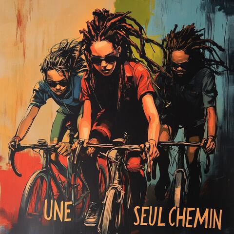 Une Seul Chemin