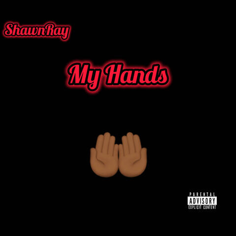 My Hands