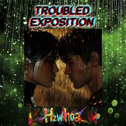 Troubled Exposition
