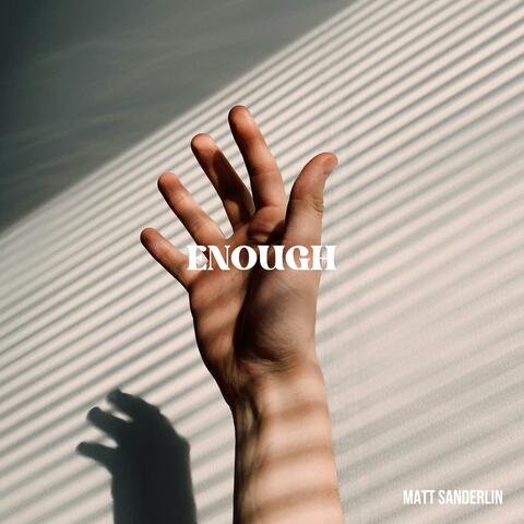 Enough