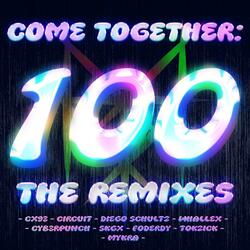 Come Together: 100 (Circuit Remix)