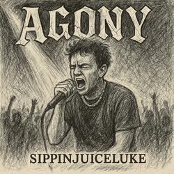 AGONY!