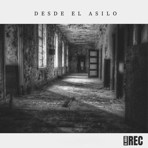 DESDE EL ASILO