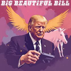 Big Beautiful Bill