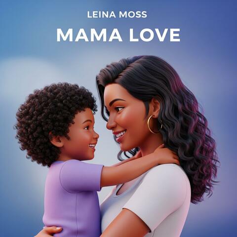 Mama Love