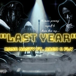 Last Year (feat. Argo G Fly)