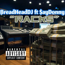 Racks (feat. SayDonny)