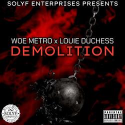 Demolition (feat. Louie Duchess)
