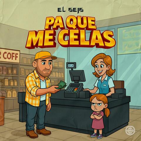 Pa Que Me Celas