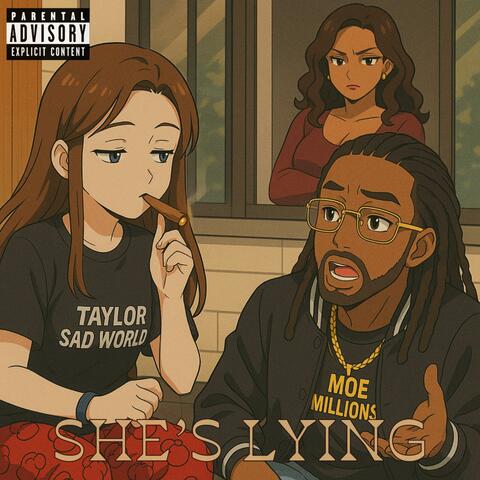 She's Lying (feat. Taylors Sad World)