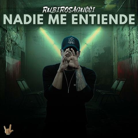 NADIE ME ENTIENDE