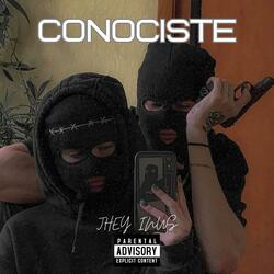 Conociste