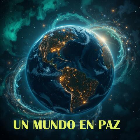 UN MUNDO EN PAZ