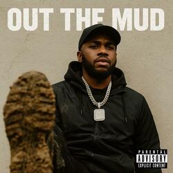 Out The Mud