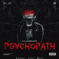 PSYCHOPATH (feat. Malandro Love & DARKED)