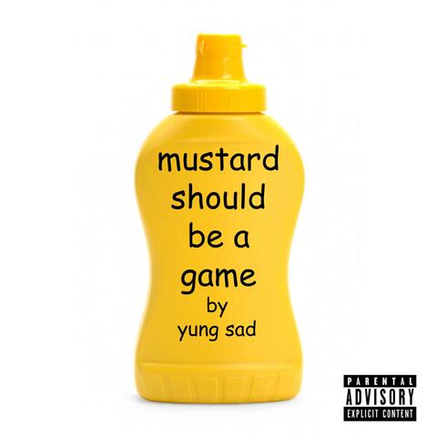 Mustard Should Be A Game