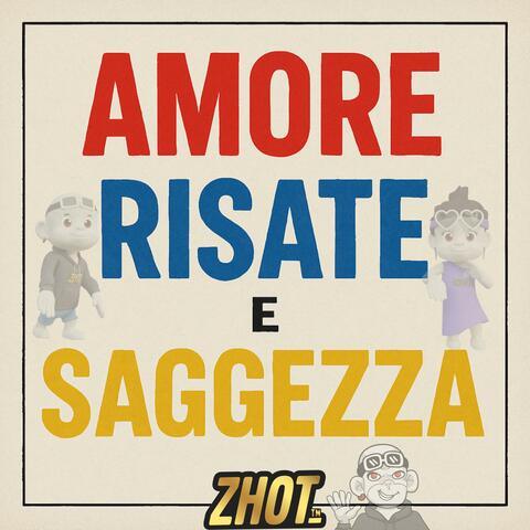 Amore Risate & Saggezza